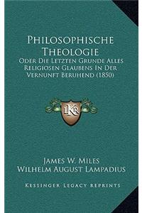 Philosophische Theologie