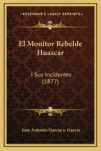 El Monitor Rebelde Huascar