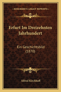 Erfurt Im Dreizehnten Jahrhundert