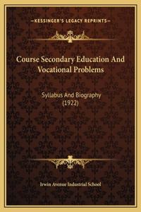 Course Secondary Education And Vocational Problems