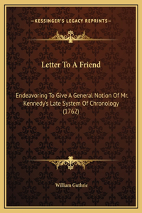 Letter To A Friend