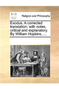 Exodus. A corrected translation