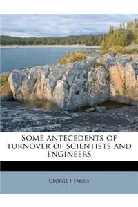 Some Antecedents of Turnover of Scientists and Engineers