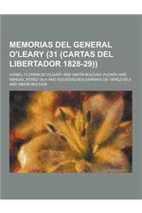 Memorias del General O'Leary (31 (Cartas del Libertador 1828-29))