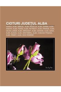 Cioturi Jude UL Alba: Horea, Alba, Sancel, Alba, Pe Elca, Alba, Ohaba, Alba, Do Tat, Alba, Fene, Alba, Petre Ti, Alba, P Nade, Alba
