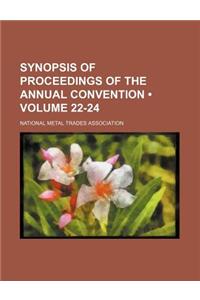 Synopsis of Proceedings of the Annual Convention (Volume 22-24)