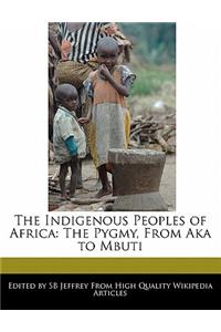 The Indigenous Peoples of Africa