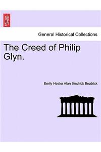 The Creed of Philip Glyn.