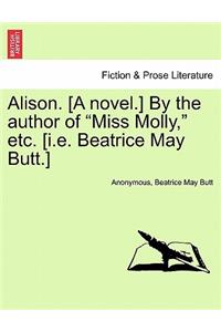 Alison. [A Novel.] by the Author of 