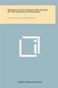 Revision of the Families and Genera of the Devonian Tetracorals