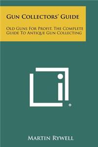 Gun Collectors' Guide