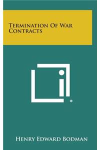 Termination of War Contracts