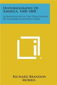 Historiography of America, 1600-1800