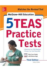 McGraw-Hill Education 5 Teas Practice Tests, Third Edition
