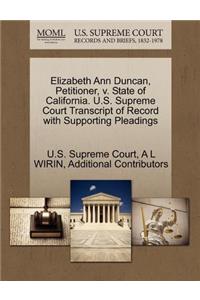 Elizabeth Ann Duncan, Petitioner, v. State of California. U.S. Supreme Court Transcript of Record with Supporting Pleadings