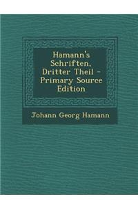 Hamann's Schriften, Dritter Theil - Primary Source Edition
