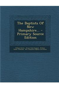 The Baptists of New Hampshire...