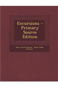 Excursions - Primary Source Edition