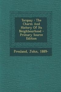 Torquay: The Charm and History of Its Neighbourhood
