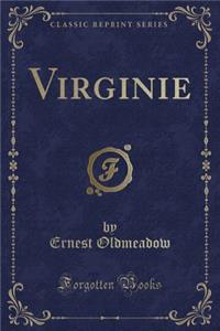 Virginie (Classic Reprint)
