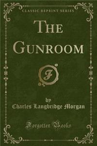 The Gunroom (Classic Reprint)