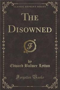 The Disowned (Classic Reprint)