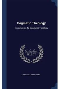 Dogmatic Theology