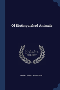 Of Distinguished Animals