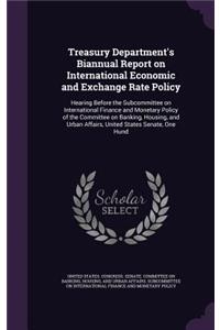 Treasury Department's Biannual Report on International Economic and Exchange Rate Policy