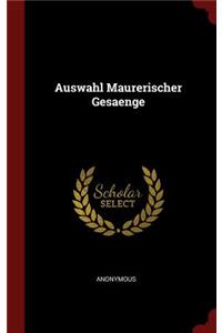 Auswahl Maurerischer Gesaenge