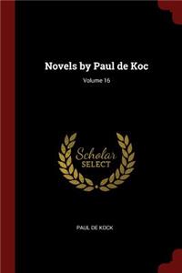 Novels by Paul de Koc; Volume 16