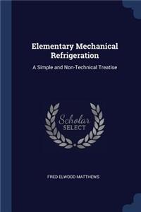 Elementary Mechanical Refrigeration