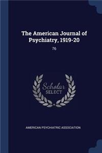 American Journal of Psychiatry, 1919-20