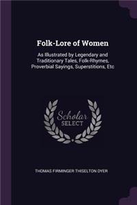 Folk-Lore of Women