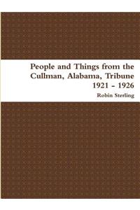 People and Things from the Cullman, Alabama Tribune 1921 - 1926