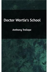 Doctor Wortle's School