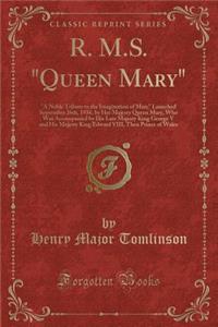 R. M.S. Queen Mary