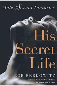 His Secret Life