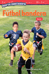 Deportes espectaculares: Fútbol bandera