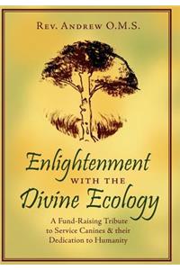 Enlightenment with the Divine Ecology