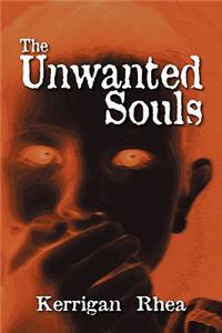 The Unwanted Souls