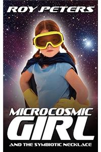 Microcosmic Girl and the Symbiotic Necklace