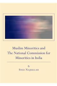 Muslim Minorities and the National Commission for Minorities in India