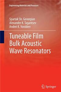 Tuneable Film Bulk Acoustic Wave Resonators