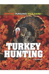 Turkey Hunting