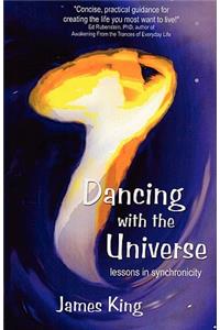 Dancing with the Universe