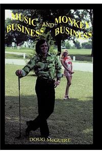 Music Business and Monkey Business