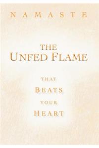 The Unfed Flame