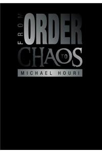 From Order to Chaos