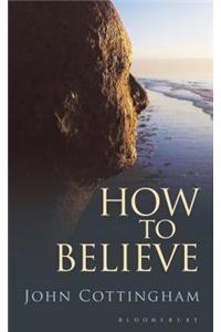 How to Believe